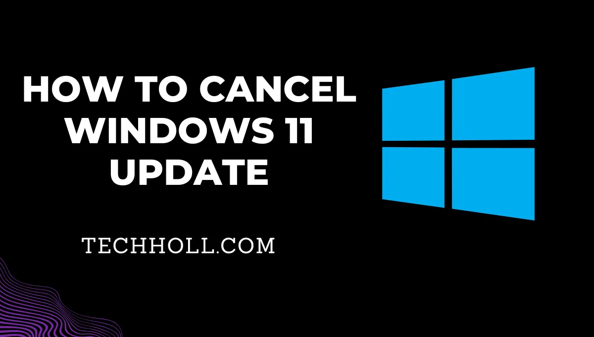 How to Cancel Windows 11 Update