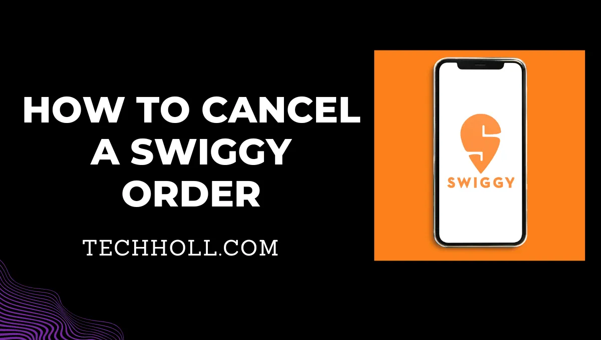 How to cancel a Swiggy order
